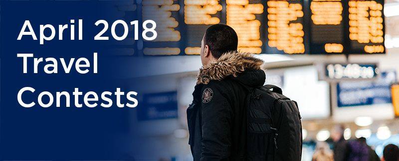 Travel Contests - April 2018