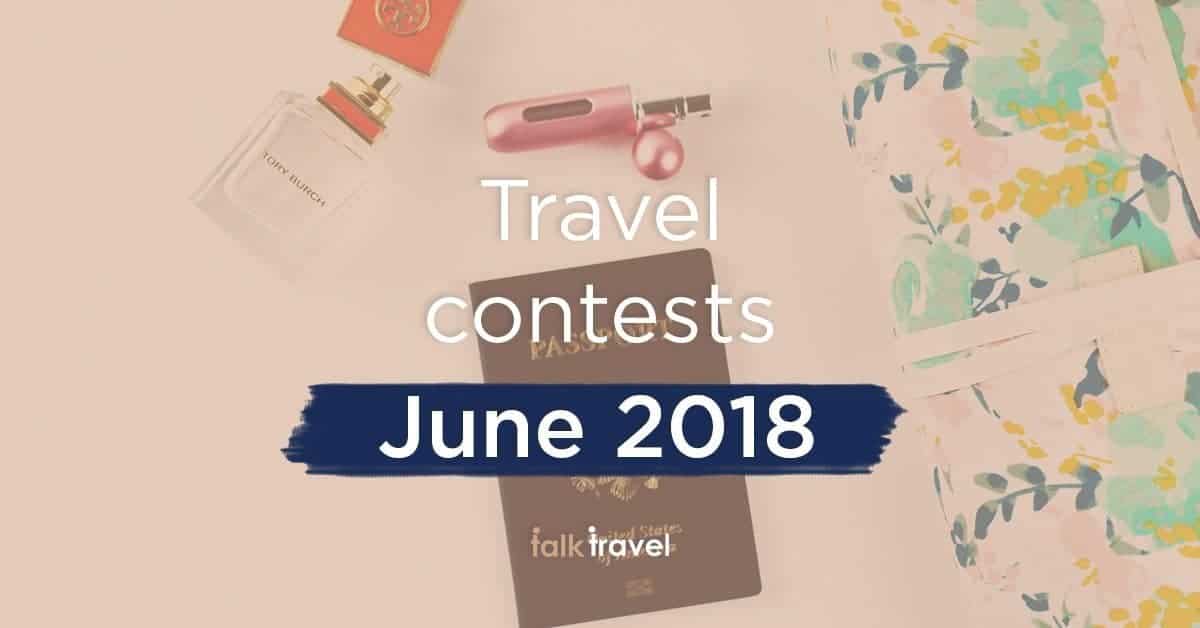 Travel contests June 2018